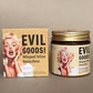 EVIL GOODS- SEBO DE RES
